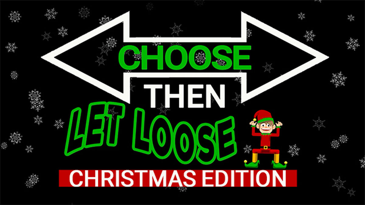Choose Then Let Loose: Christmas Edition image number null